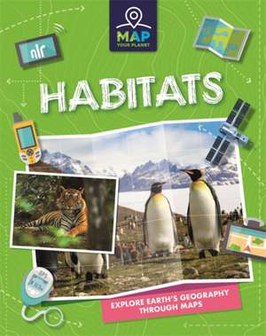 Map Your Planet: Habitats de Rachel Minay