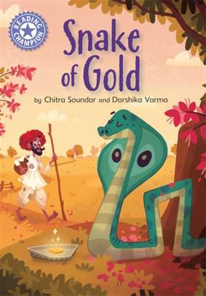 Reading Champion: The Snake of Gold de Chitra Soundar