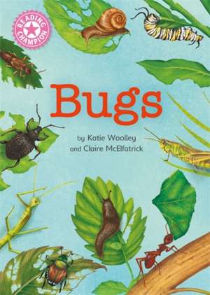 Reading Champion: Bugs de Claire McElfatrick