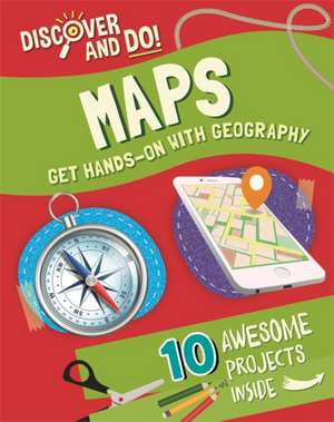 Discover and Do: Maps de Jane Lacey