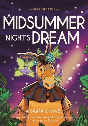 Classics in Graphics: Shakespeare's A Midsummer Night's Dream de Steve Barlow