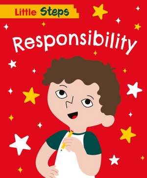 Little Steps: Responsibility de Kay Barnham