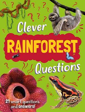 Clever: Rainforest Questions de Annabelle Lynch