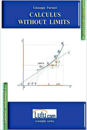 Calculus Without Limits de Giuseppe FURNARI