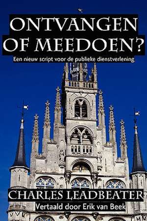 Ontvangen of Meedoen? de Charles Webster Leadbeater