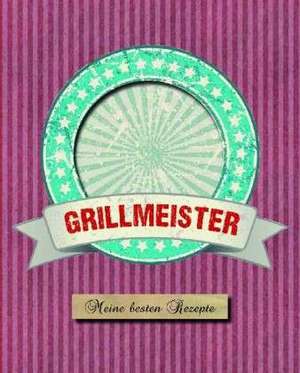 Der Grillmeister