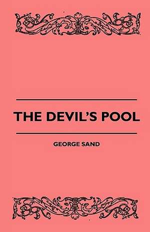 The Devil's Pool de George Sand