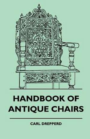 Handbook of Antique Chairs: Pop-Up Animals de Carl Drepperd