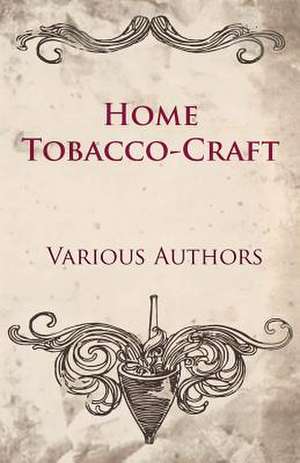 Home Tobacco-Craft de Various