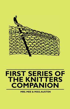 First Series of the Knitters Companion de Mee