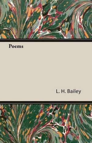 Poems de L. H. Bailey