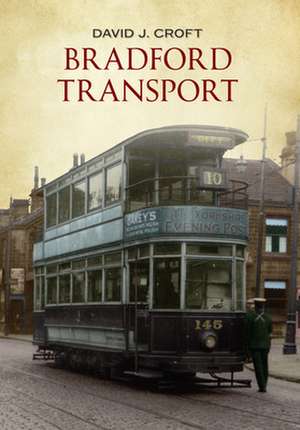 Bradford Transport de David J. Croft