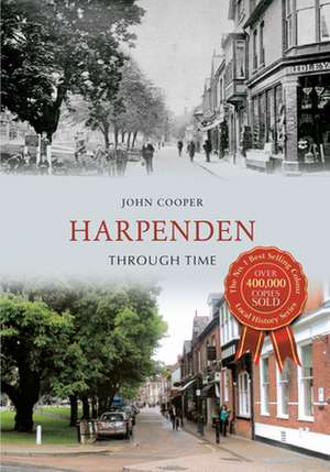 Harpenden Through Time de John Cooper