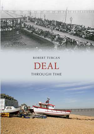 Deal Through Time de Robert Turcan