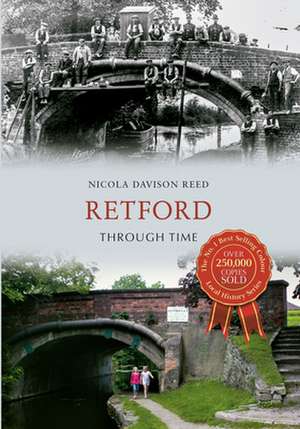 Retford Through Time de Nicola Davison-Reed