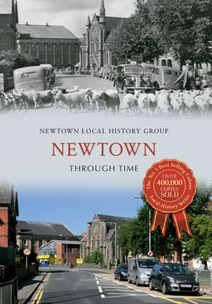 Newtown Through Time de Newtown Local History Group