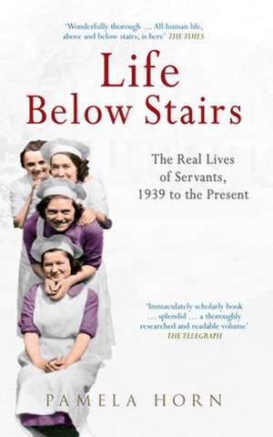 Life Below Stairs de Pamela Horn