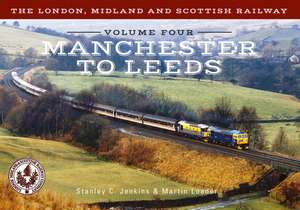 Jenkins, S: The London, Midland and Scottish Railway Volume de Martin Loader