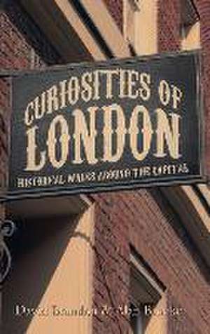 Curiosities of London de David Brandon