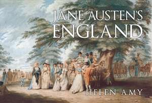 Jane Austen's England de Helen Amy