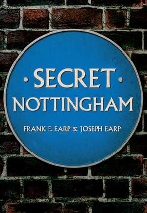 Secret Nottingham de Joseph Earp