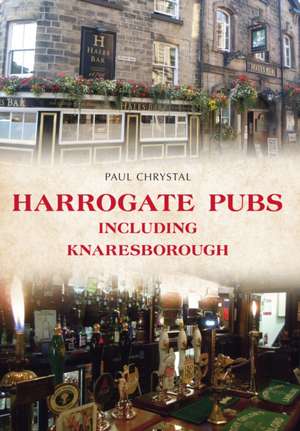 Chrystal, P: Harrogate Pubs de Paul Chrystal