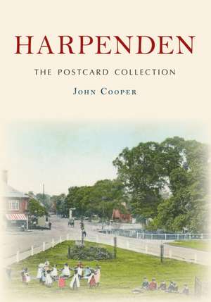 Harpenden The Postcard Collection de John Cooper