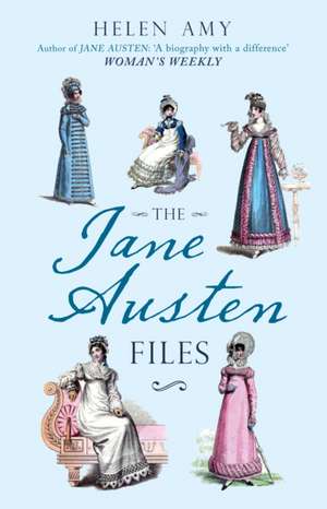 The Jane Austen Files de Helen Amy