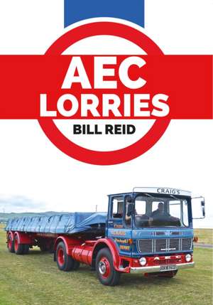 AEC Lorries de Bill Reid