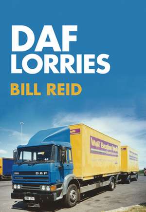 Daf Lorries de Bill Reid