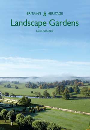 Landscape Gardens de Sarah Rutherford