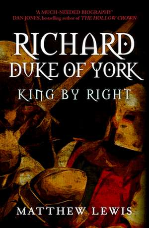 Richard, Duke of York de Matthew Lewis