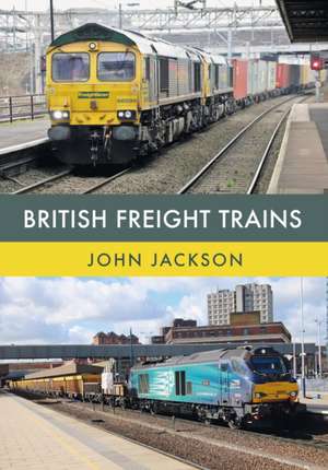 British Freight Trains de John Jackson