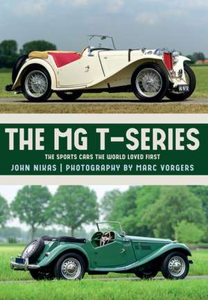 The MG T-Series de John Nikas