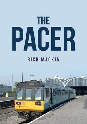 The Pacer de Rich Mackin