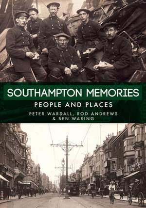 Southampton Memories de Peter Wardall