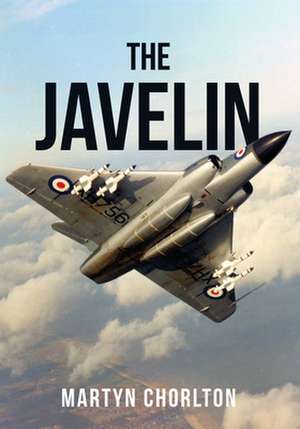 The Javelin de Martyn Chorlton