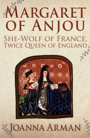 Margaret of Anjou de Joanna Arman