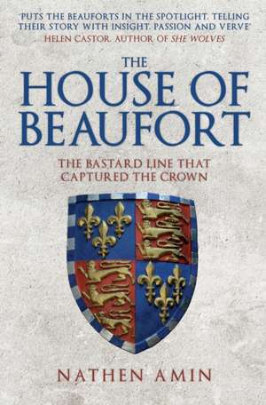 The House of Beaufort de Nathen Amin