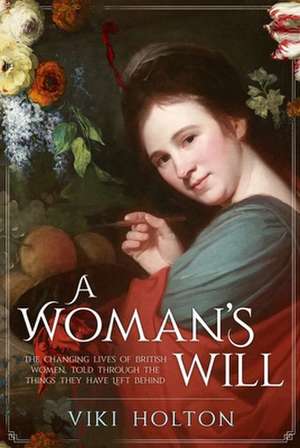 A Woman's Will de Viki Holton