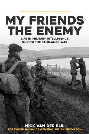 My Friends, the Enemy de Nick Van Der Bijl