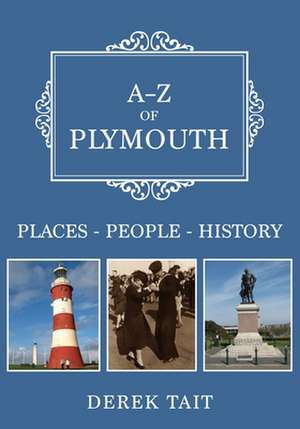 A-Z of Plymouth de Derek Tait