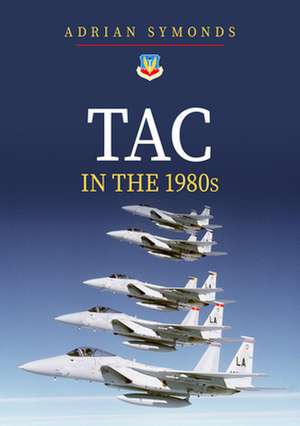 Tac in the 1980s de Adrian Symonds