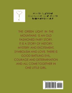 THE GREEN LIGHT IN THE MOUNTAINS de Pamela Glyn