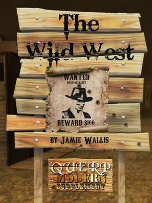 Querp Modern - The Wild West de Jamie Wallis