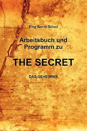 Arbeitsbuch Und Programm Zu the Secret de Secret School King Secret School