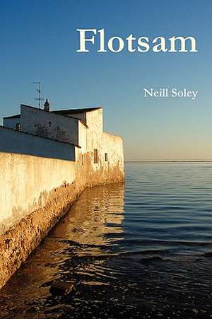 Flotsam de Neill Soley