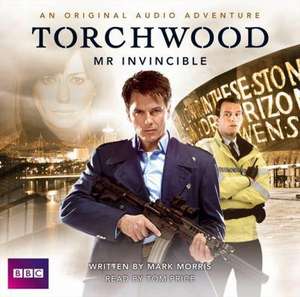 Torchwood MR Invincible de Mark Morris