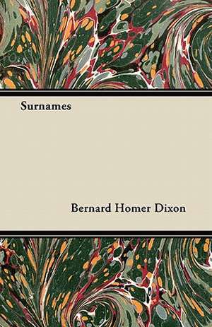 Surnames de Bernard Homer Dixon