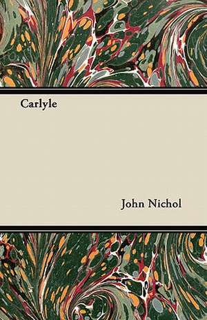 Carlyle de John Nichol